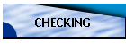 CHECKING